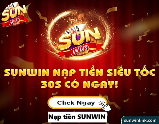 Cổng game sunwin6 - Cổng game bài đổi thưởng uy tín số 1 VN
