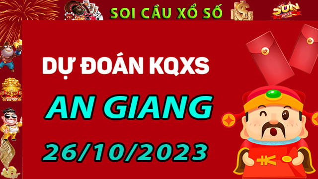 Soi cầu xổ số An Giang 26/10/2023 - Dự đoán XSMN tại SunWin