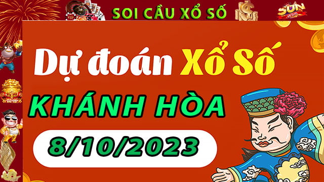 Soi cầu xổ số Khánh Hòa 8/10/2023 – Dự đoán XSMT tại SunWin