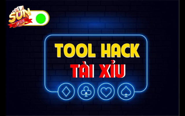 Tool tài xỉu là gì? Cách dùng tool tài xỉu hiệu quả ở Sunwin