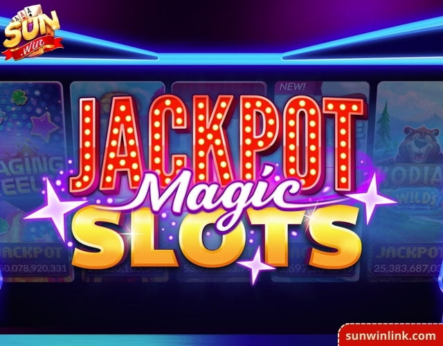Học mẹo chơi Slots Jackpot Lũy Tiến trong 3 phút cùng Sunwin
