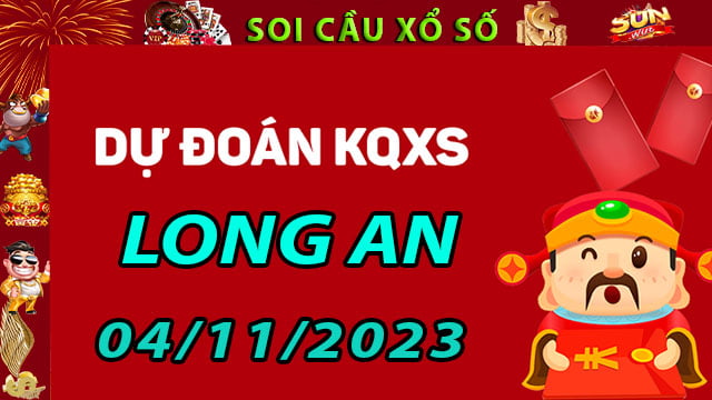 Soi cầu xổ số Long An 04/11/2023 - Dự đoán XSMN ở SunWin