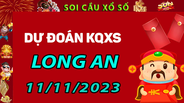 Soi cầu xổ số Long An 11/11/2023 - Dự đoán XSMN ở SunWin