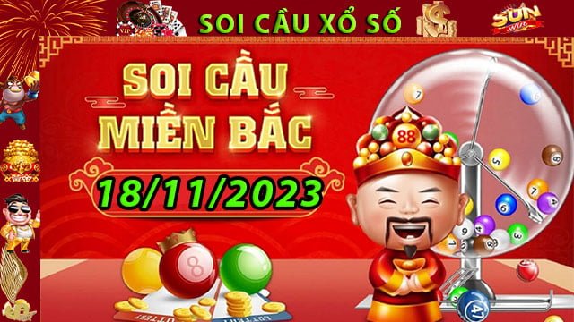 Soi cầu xổ số Miền Bắc 18/11/2023 – Dự đoán XSMB cùng SunWin