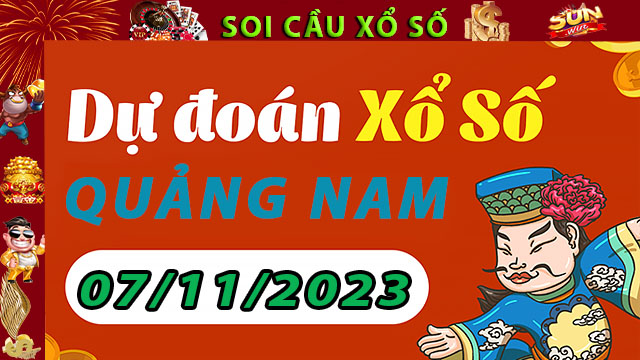 Soi cầu xổ số Quảng Nam 07/11/2023 – Dự đoán XSMT tại SunWin