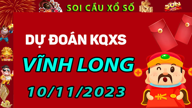 Soi cầu xổ số Vĩnh Long 10/11/2023 - Dự đoán XSMN ở SunWin