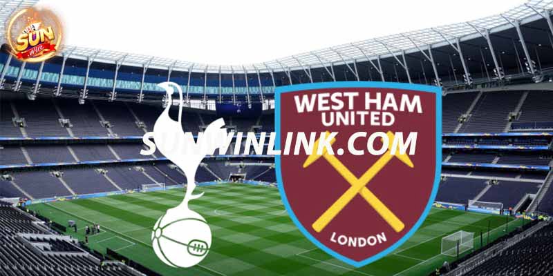 Nhận định phong độ hai đội trong trận Tottenham vs West Ham