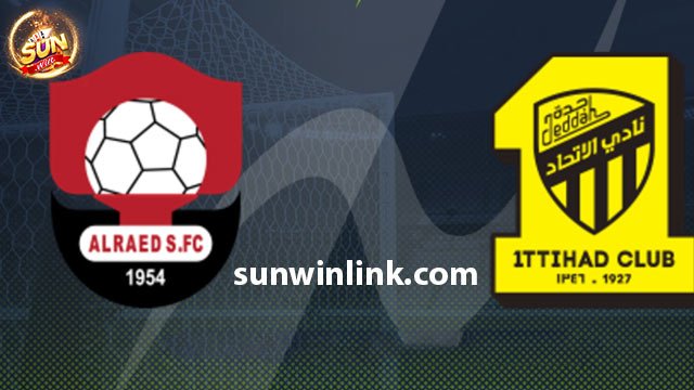 Nhận định phong độ hai đội tuyển Al Ittihad vs Al Raed