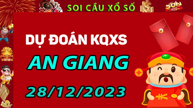 Soi cầu xổ số An Giang 28/12/2023 - Dự đoán XSMN ở SunWin