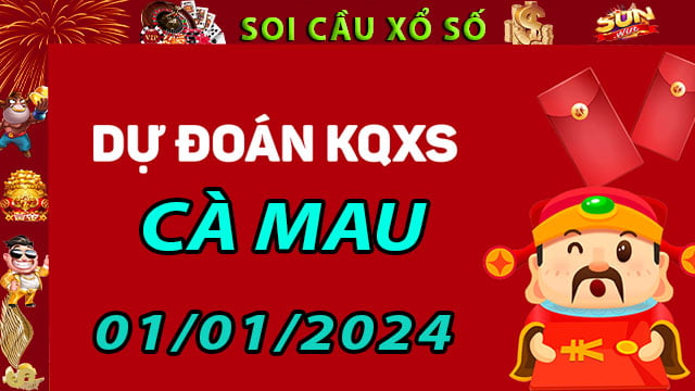 Soi cầu xổ số Cà Mau 01/01/2024 - Dự đoán XSMN ở SunWin