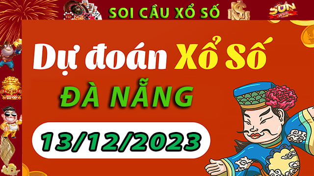 Soi cầu xổ số Đà Nẵng 13/12/2023 – Dự đoán XSMT tại SunWin
