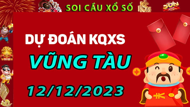 Soi cầu xổ số Vũng Tàu 12/12/2023 - Dự đoán XSMN ở SunWin