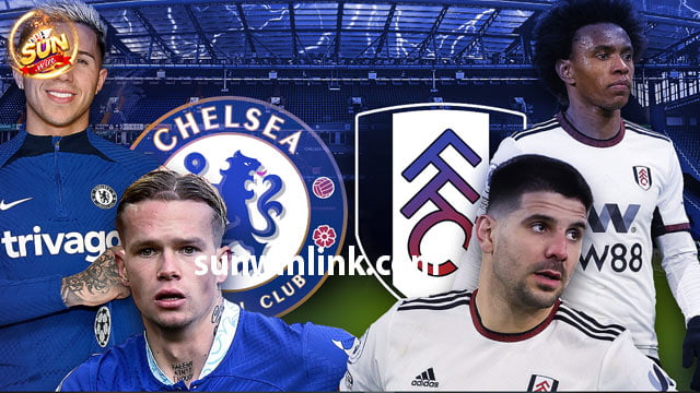 Dự đoán Chelsea vs Fulham 13/1 lúc 19h30 cùng Sunwin