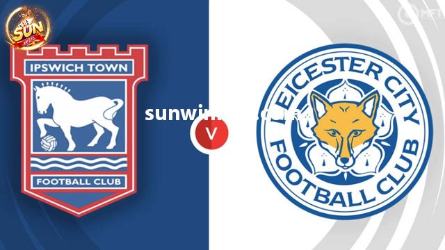 Dự đoán Leicester vs Ipswich Town 3h00 23/1