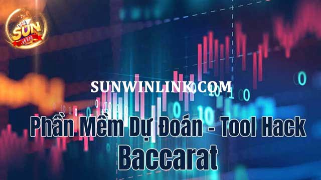 Phần mềm dự đoán Baccarat - Tổng hợp 5 lựa chọn ở Sunwin