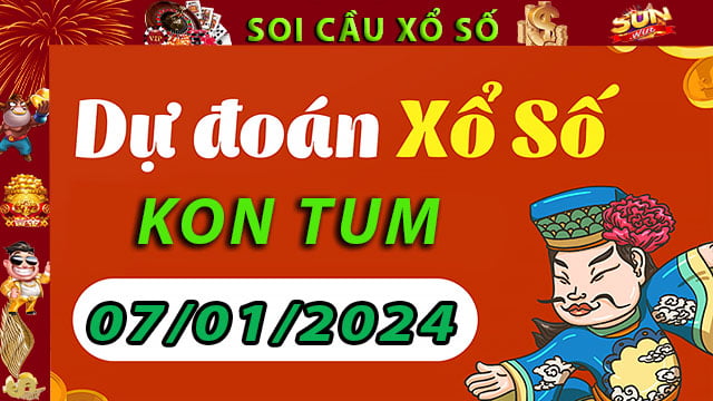 Soi cầu xổ số Kon Tum 07/01/2024 – Dự đoán XSMT tại SunWin