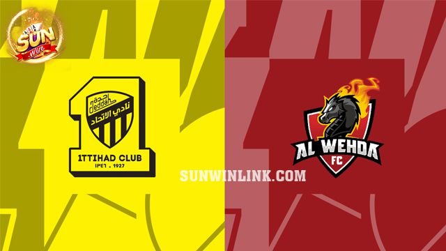 Dự đoán Al Ittihad vs Al Wehda lúc 0h00 27/2 tại Sunwin