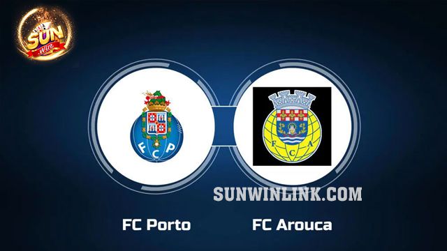 Dự đoán Arouca vs FC Porto lúc 3h15 13/2 cùng Sunwin