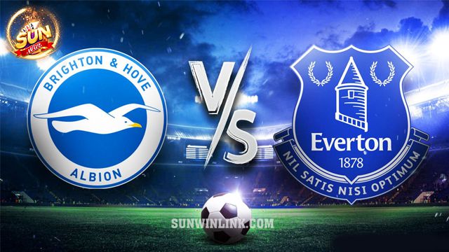 Dự đoán Brighton vs Everton lúc 22h00 24/2 cùng Sunwin