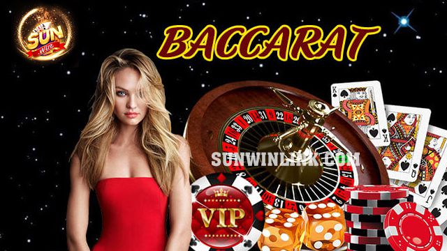 Công thức chơi Baccarat chuẩn xác nhất 2024 ở Sunwin