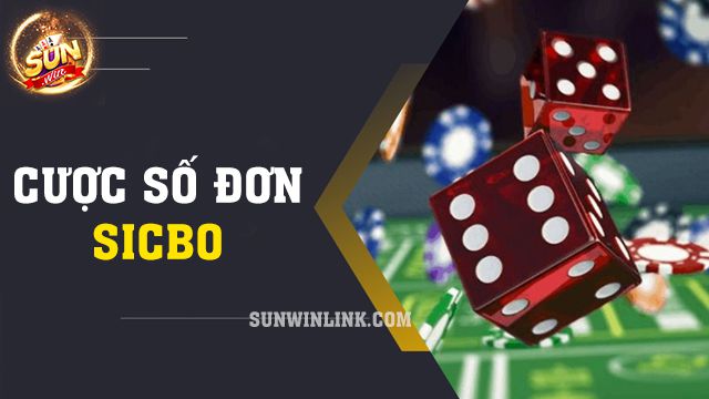 Cược số đơn Sicbo và 4 kinh nghiệm giúp luôn thắng ở Sunwin