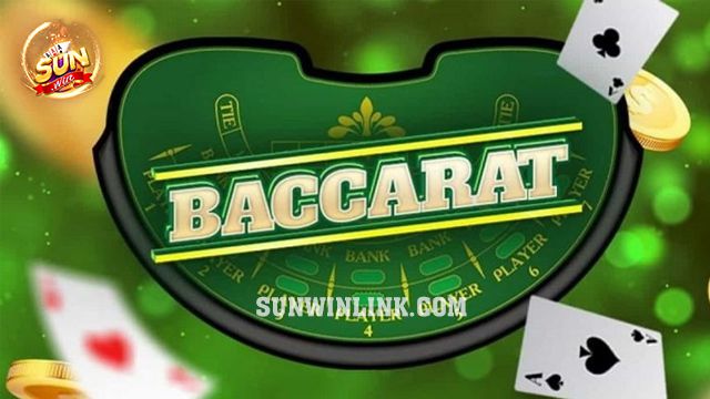 Đánh bài Baccarat trực tuyến 2024 dễ thắng tại Sunwin