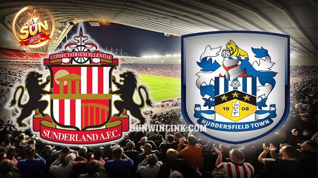 Dự đoán Huddersfield vs Sunderland lúc 2h45 15/2 ở Sunwin