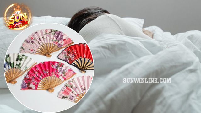 Mơ thấy cây quạt và 6 giấc chiêm bao thường gặp tại Sunwin