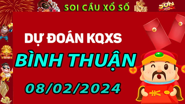 Soi cầu xổ số Bình Thuận 08/02/2024 - Dự đoán XSMN ở SunWin