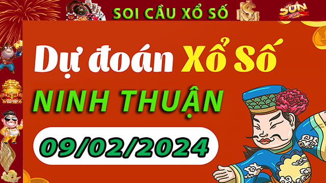 Soi cầu xổ số Ninh Thuận 09/02/2024 – Dự đoán XSMT tại SunWin