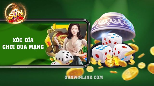 Xóc đĩa chơi qua mạng - Tựa game đẳng cấp số 1 tại Sunwin