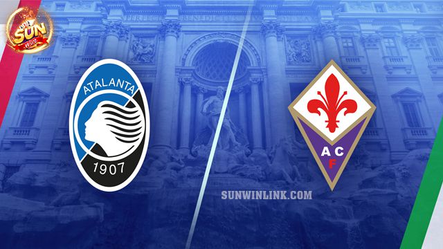 Dự đoán Atalanta vs Fiorentina lúc 0h00 ngày 18/3 ở Sunwin