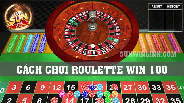 Cách chơi Roulette win 100% - Hướng dẫn cụ thể tại Sunwin