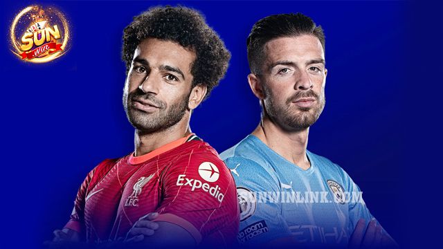 Dự đoán Liverpool vs Man City lúc 22h45 10/3 tại Sunwin