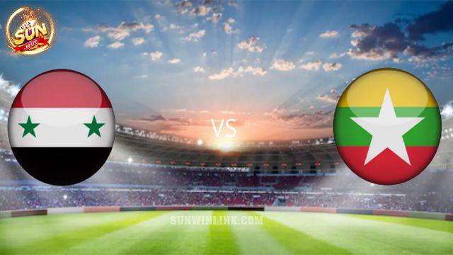 Dự đoán Myanmar vs Syria lúc 18h30 ngày 21/3 ở Sunwin