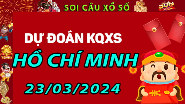 Soi cầu xổ số Hồ Chí Minh 23/03/2024 - Dự đoán XSMN ở SunWin