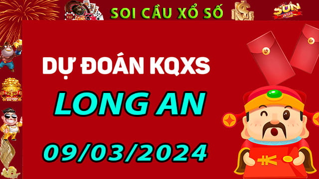 Soi cầu xổ số Long An 09/03/2024 - Dự đoán XSMN ở SunWin