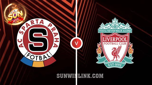 Dự đoán Sparta Prague vs Liverpool lúc 0h45 8/3 ở Sunwin